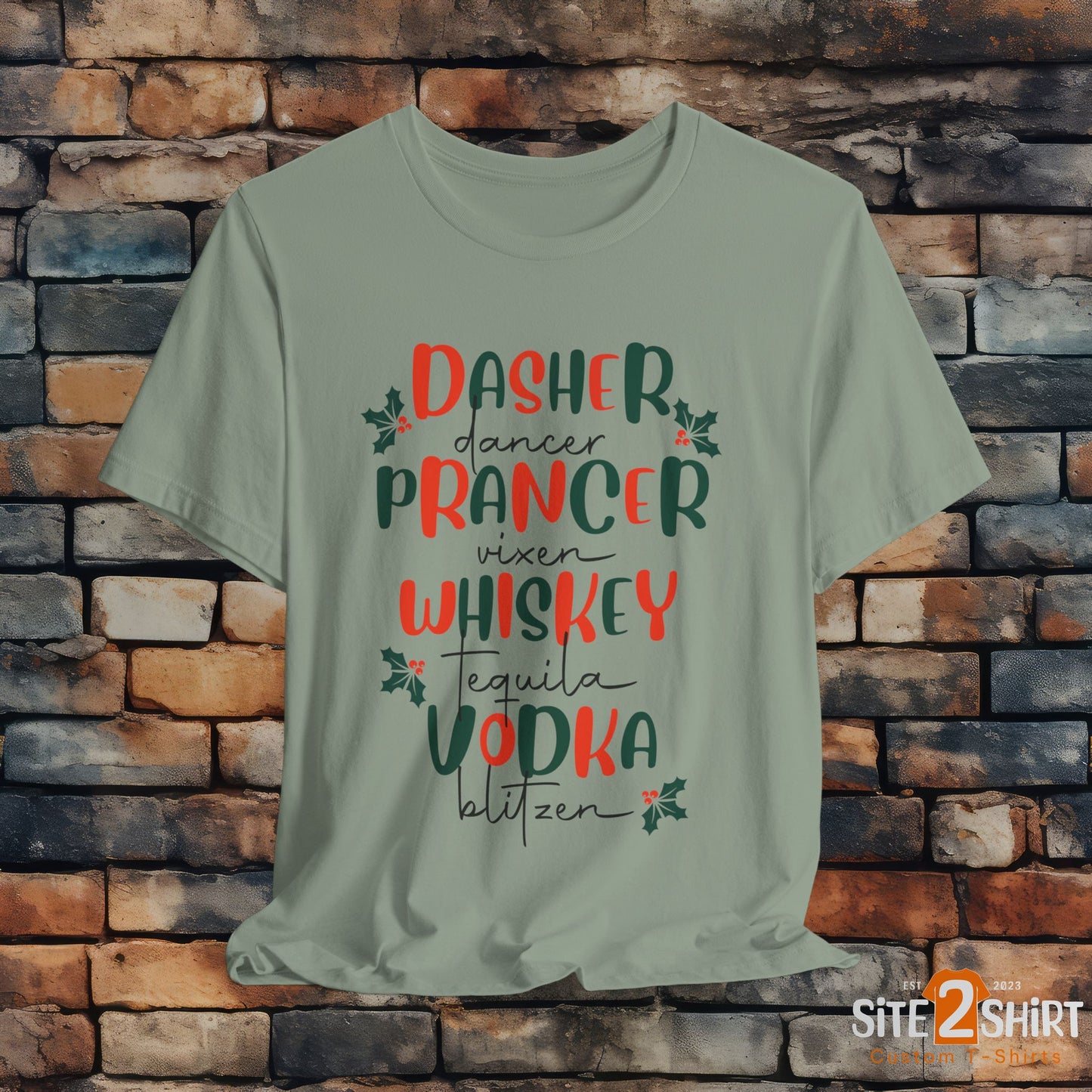 Dasher, Dancer, Prancer, Vixen, Whiskey, Tequlia, Vodka, Blitzen Christmas T Shirt, Funny Reindeer Shirt, Cute Holiday Party Shirt
