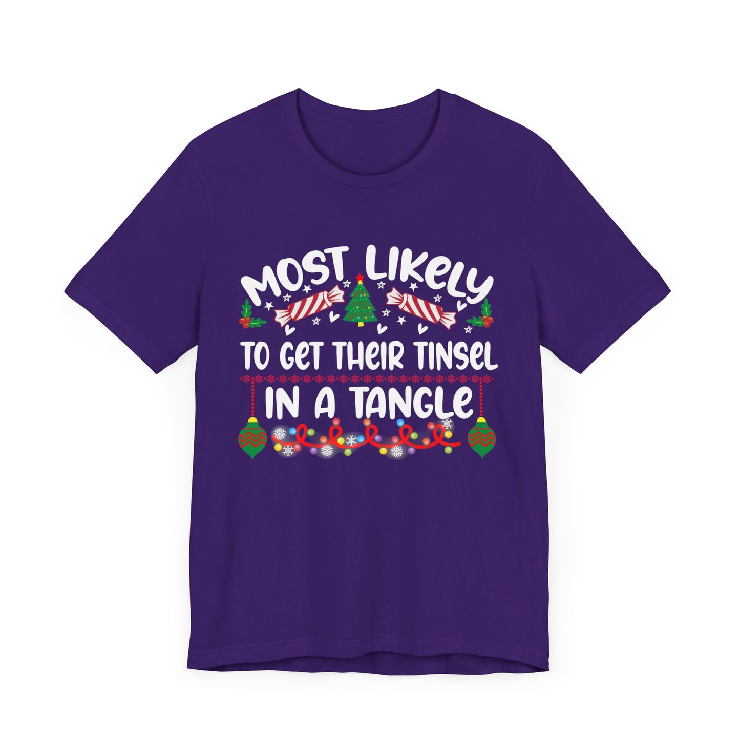 Most Likely to Get Their Tinsel in a Tangle Christmas t-shirt, Funny Christmas Shirt, Humorous Holiday Tees