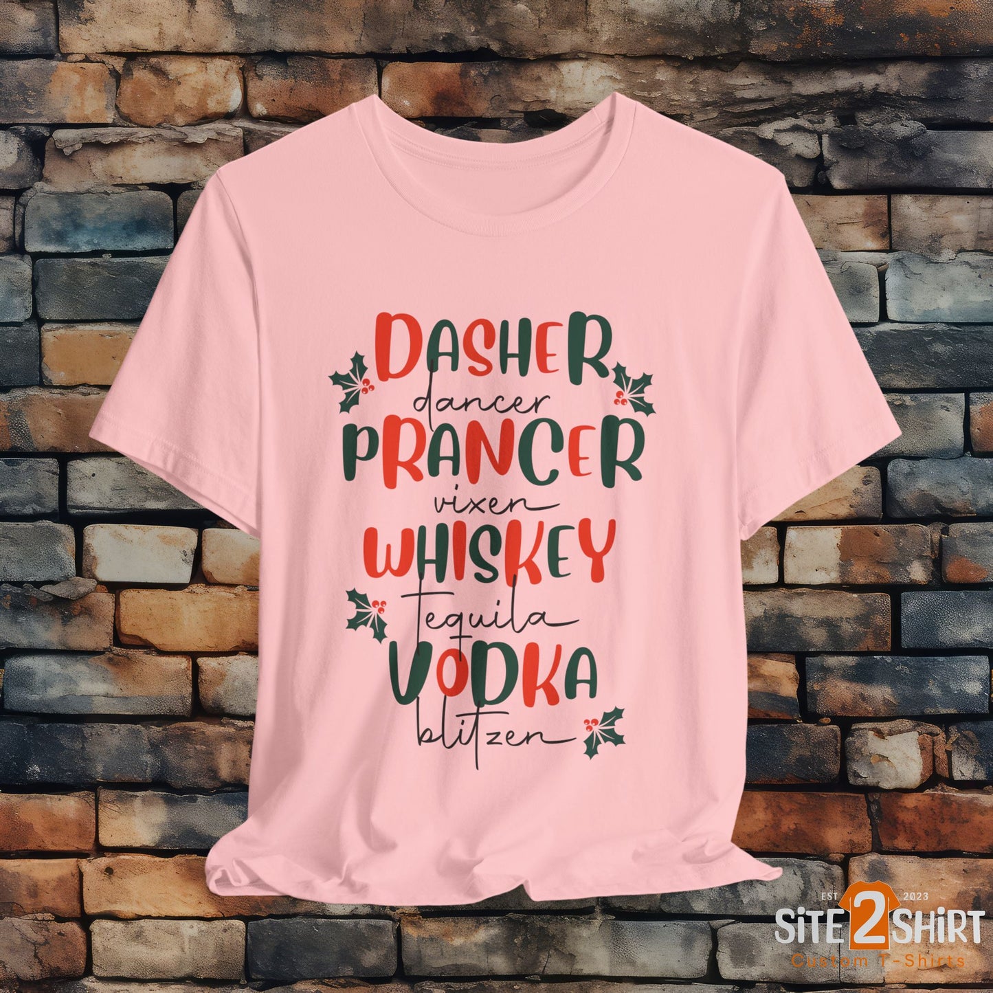 Dasher, Dancer, Prancer, Vixen, Whiskey, Tequlia, Vodka, Blitzen Christmas T Shirt, Funny Reindeer Shirt, Cute Holiday Party Shirt