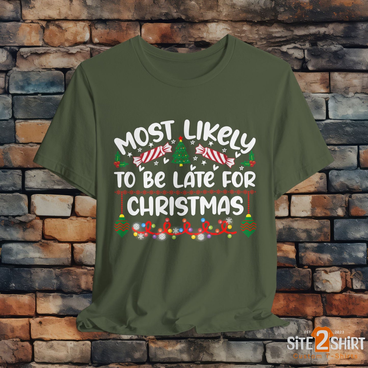Most Likely to Be Late For Christmas T Shirt, Funny Christmas Shirt, Christmas Party Tee, Happy Holiday Shirt